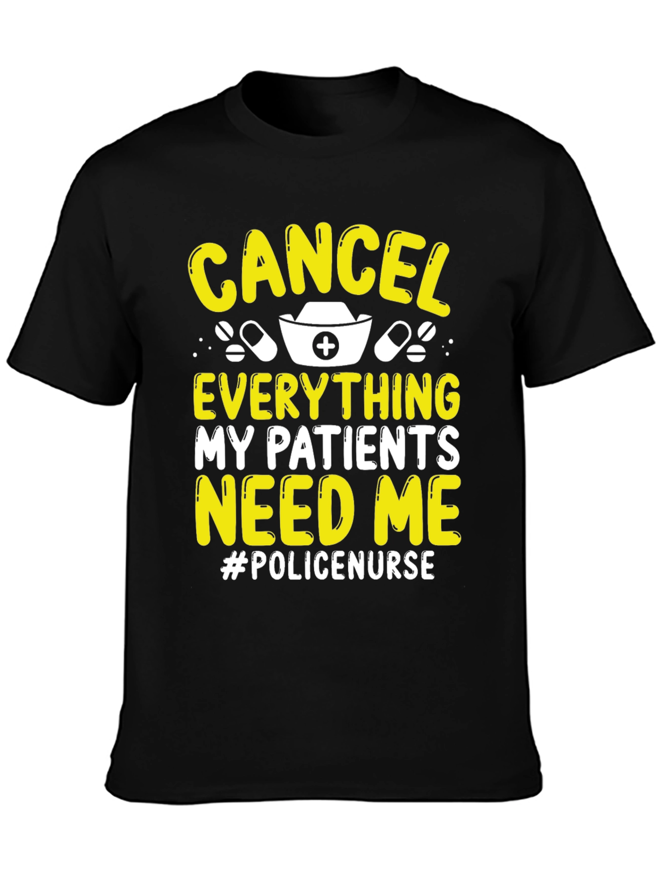 Cancel Everything Police Nurse T-Shirt
