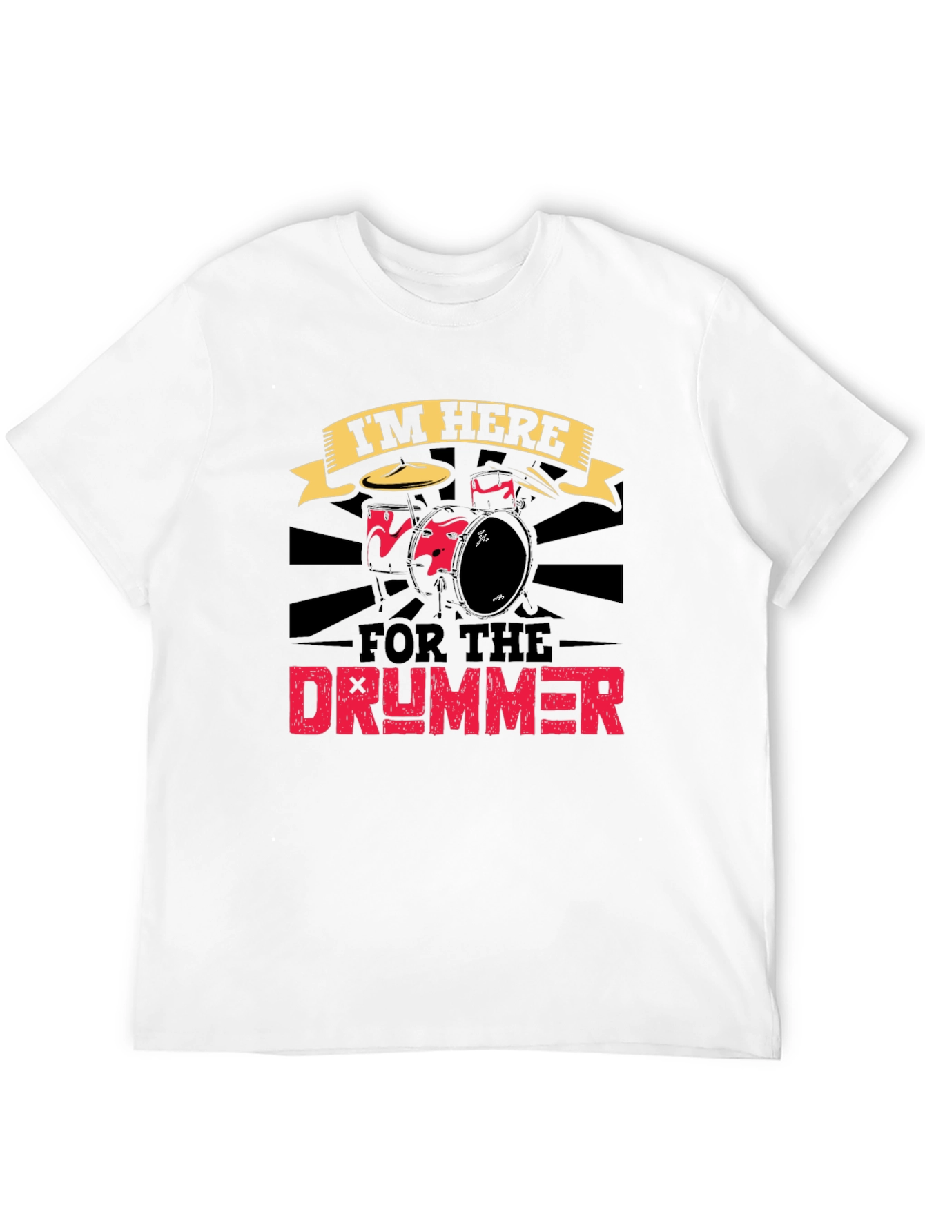 Im Here For The Drummer Graphic Tee
