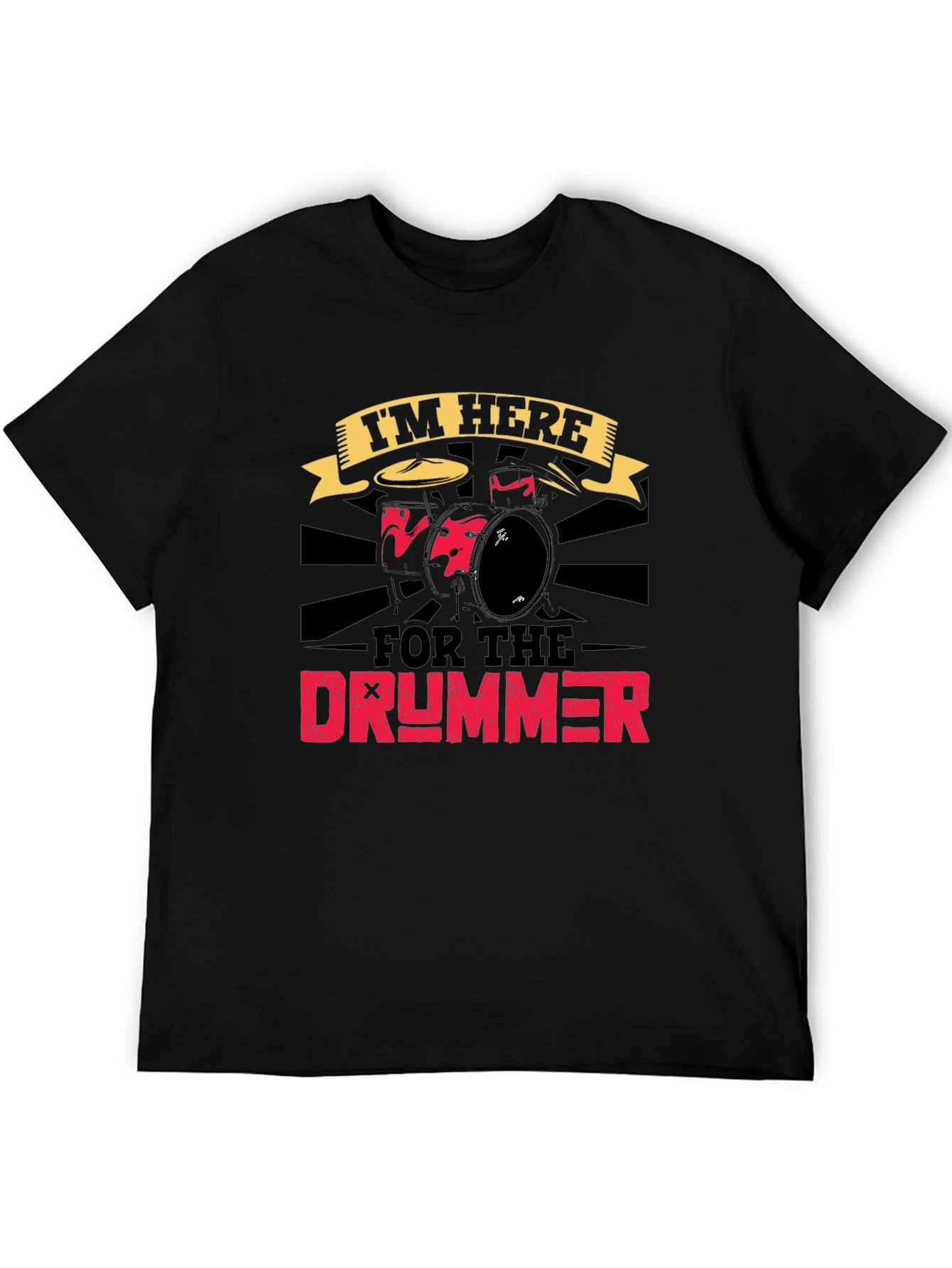 Im Here For The Drummer Graphic Tee