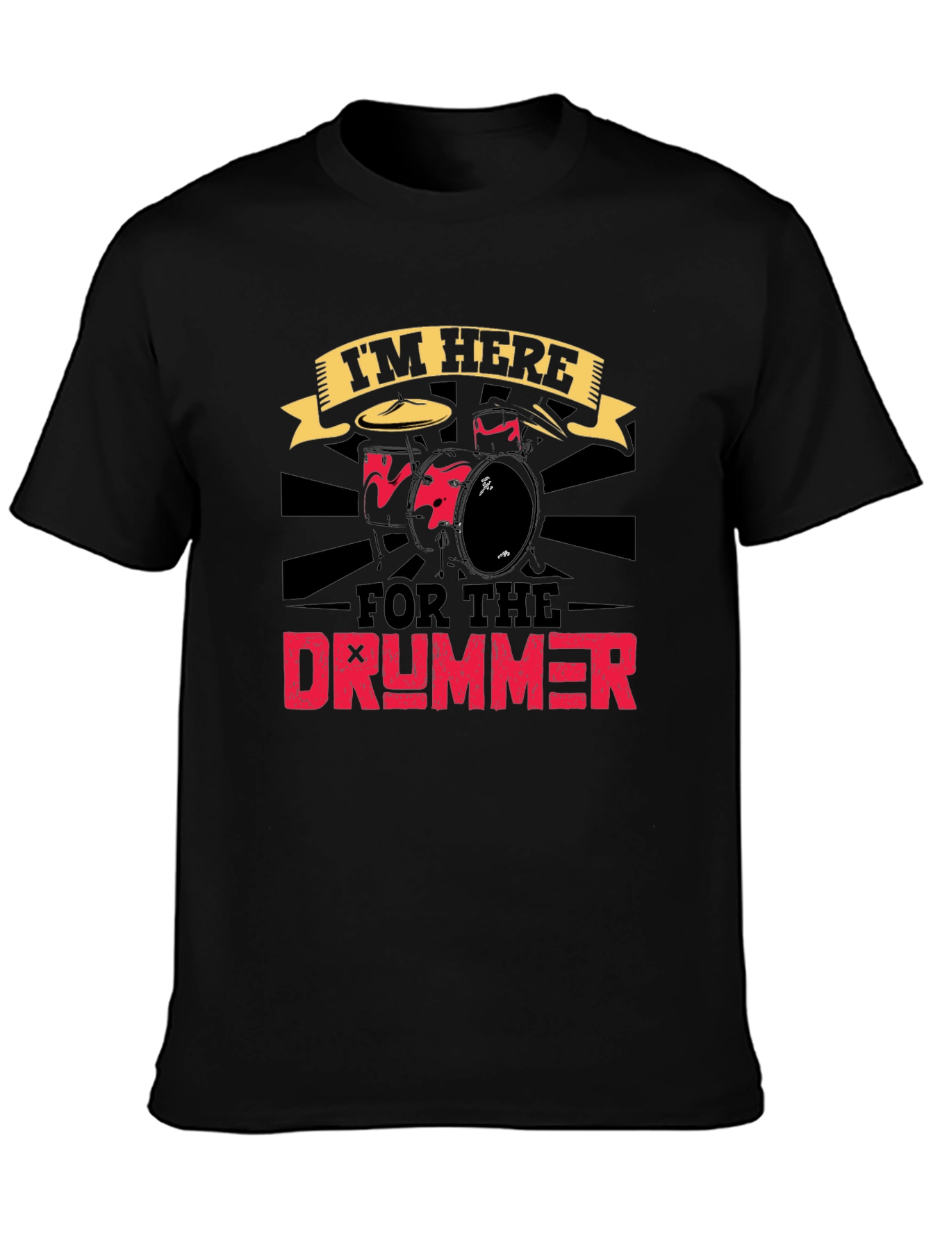 Im Here For The Drummer Graphic Tee