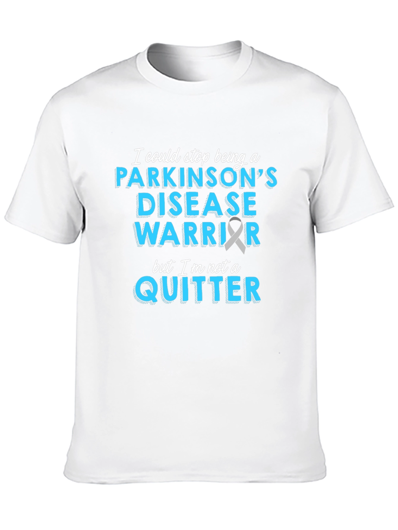Parkinsons Disease Warrior T-Shirt - Never Quit!