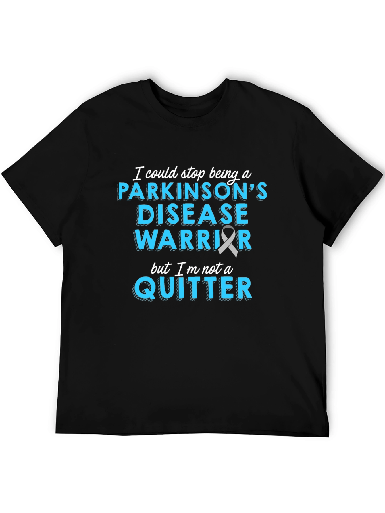Parkinsons Disease Warrior T-Shirt - Never Quit!