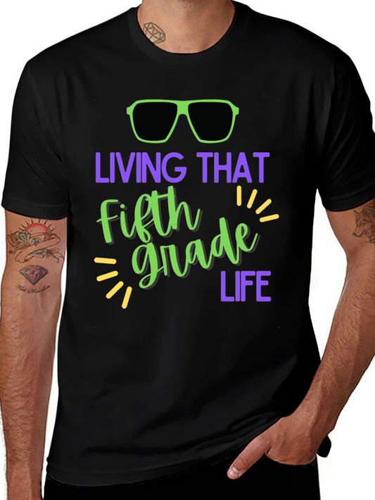 Living That Fifth Grade Life Graphic Tee