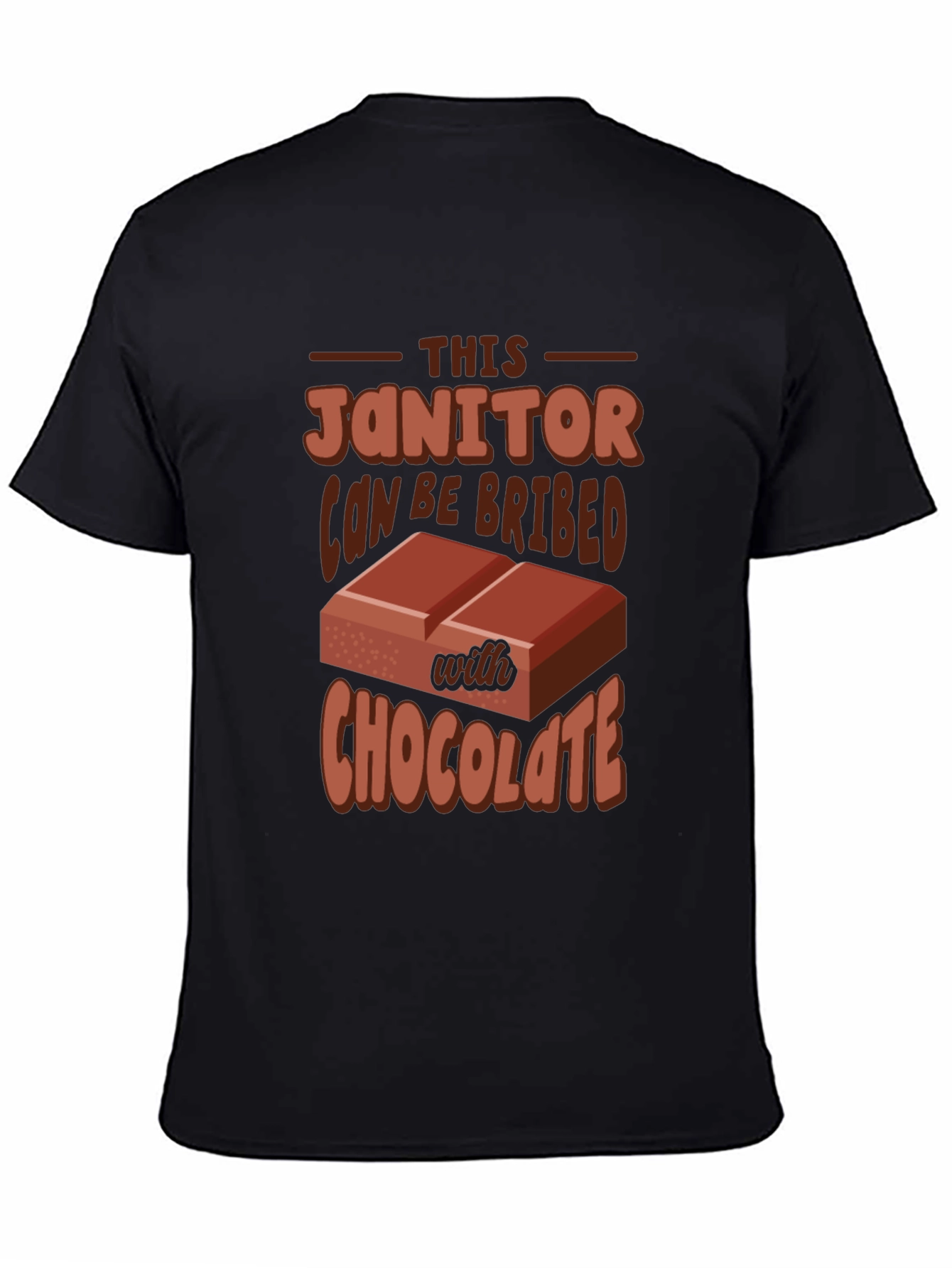 Funny Janitor Chocolate Bribe T-Shirt