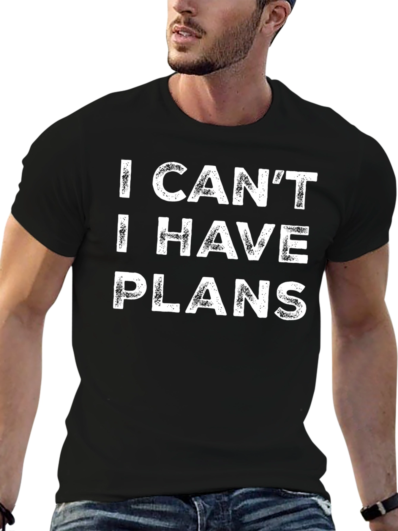 I Cant I Have Plans - Funny Graphic T-Shirt
