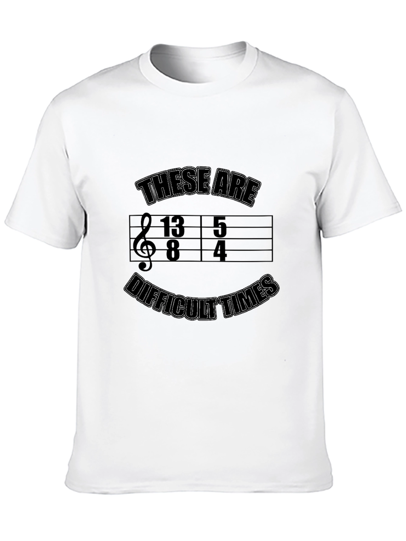 Difficult Times Music Shirt - Quirky Graphic Tee