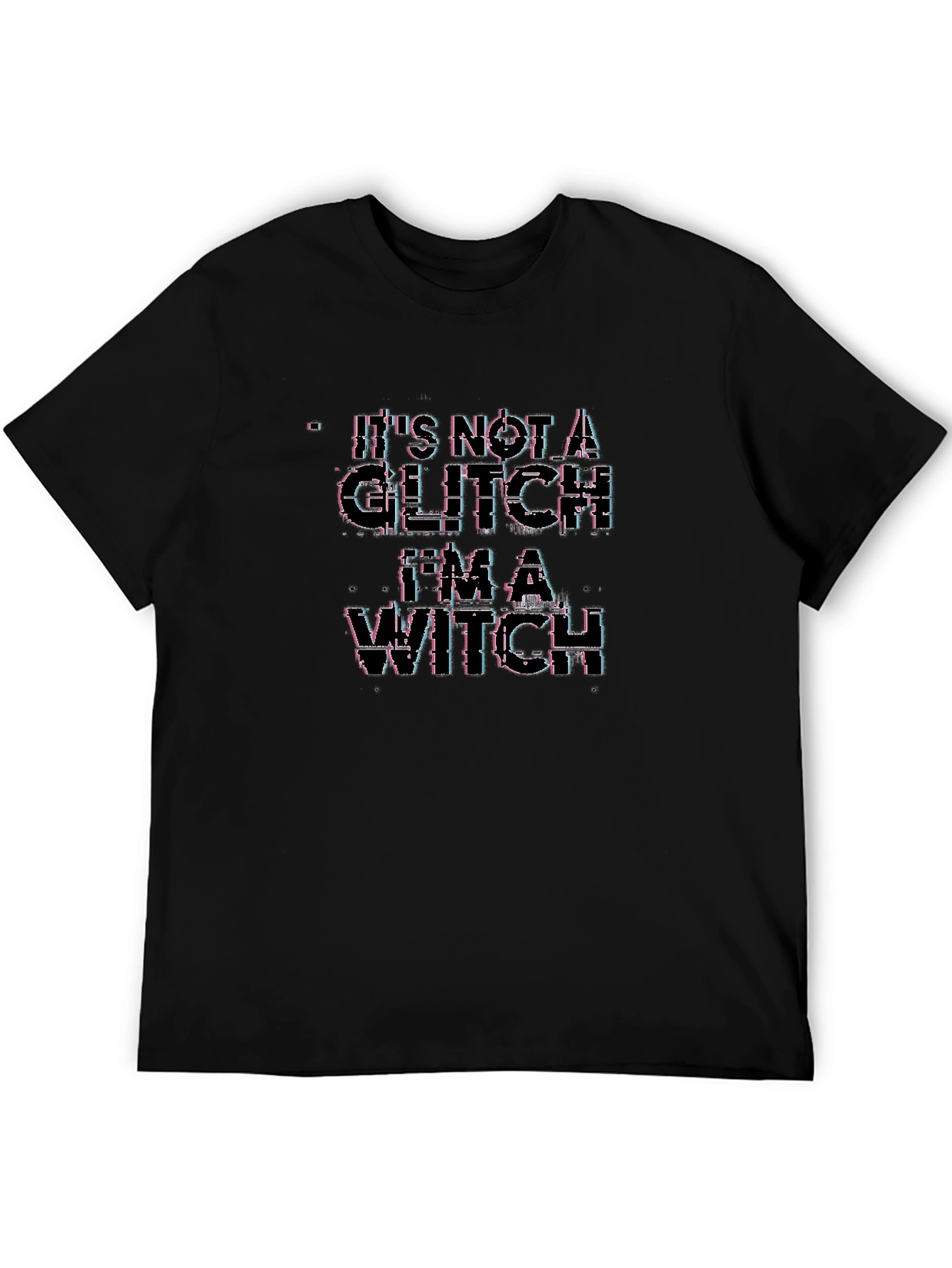 Its Not a Glitch Im a Witch T-Shirt