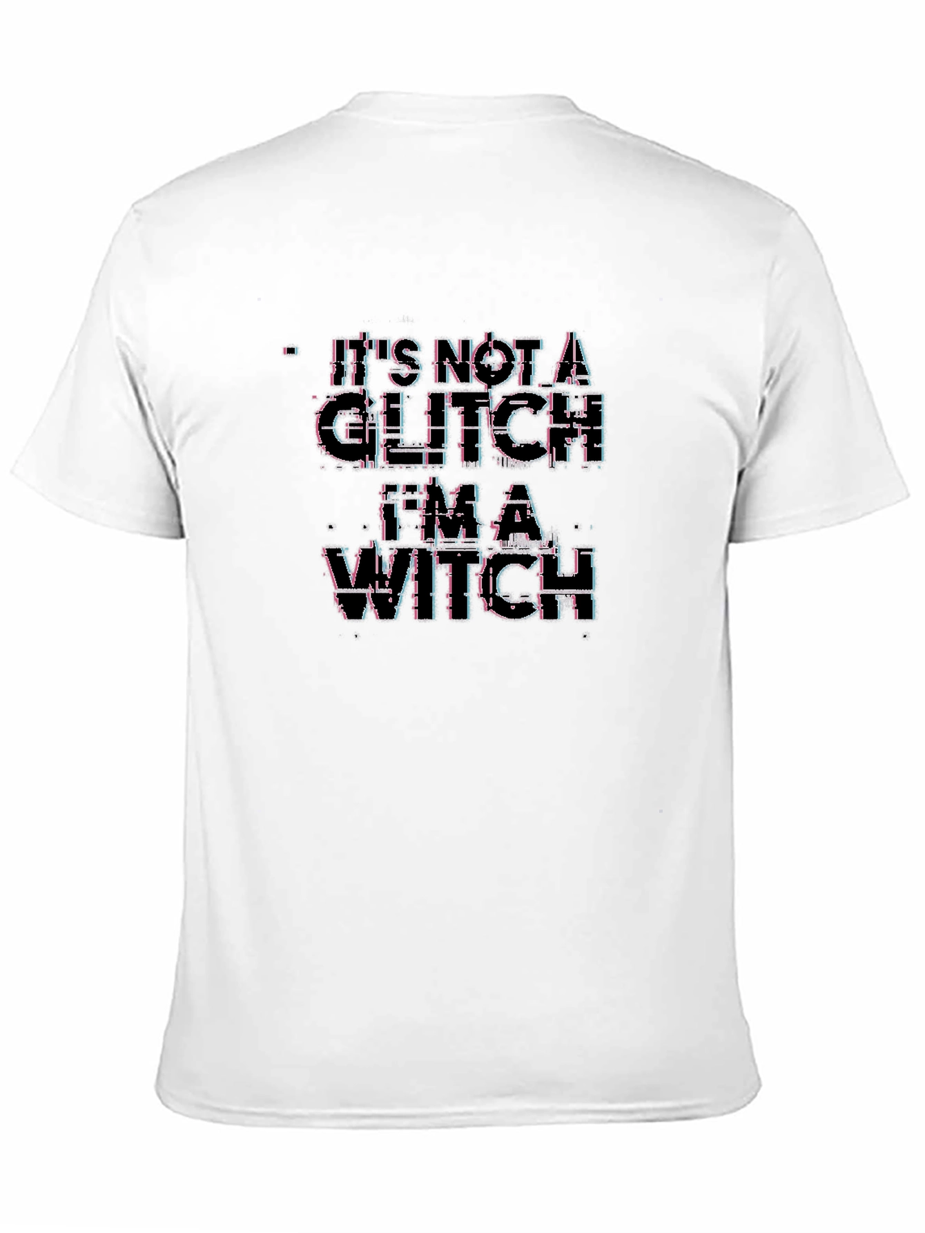 Its Not a Glitch Im a Witch T-Shirt