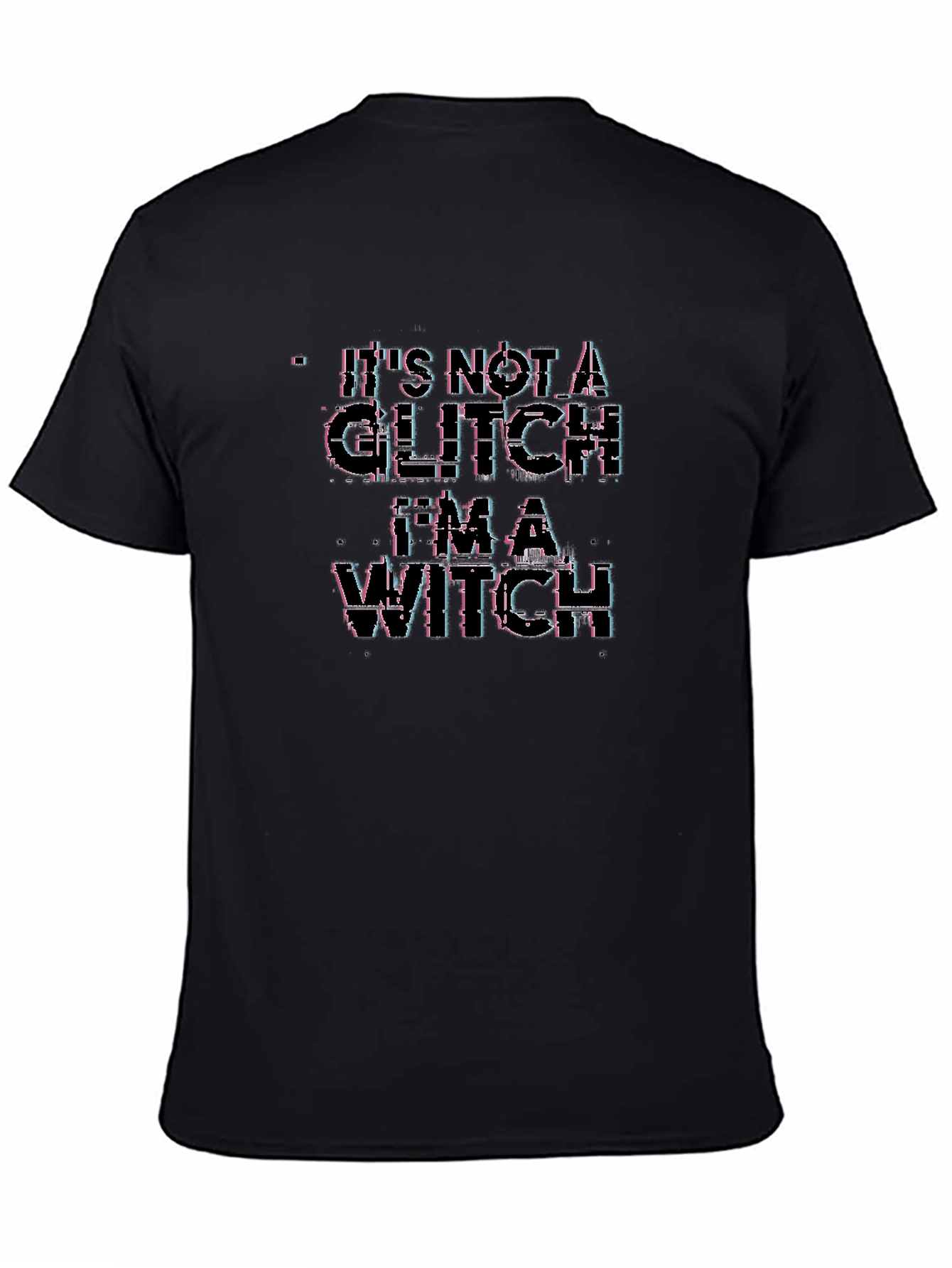 Its Not a Glitch Im a Witch T-Shirt
