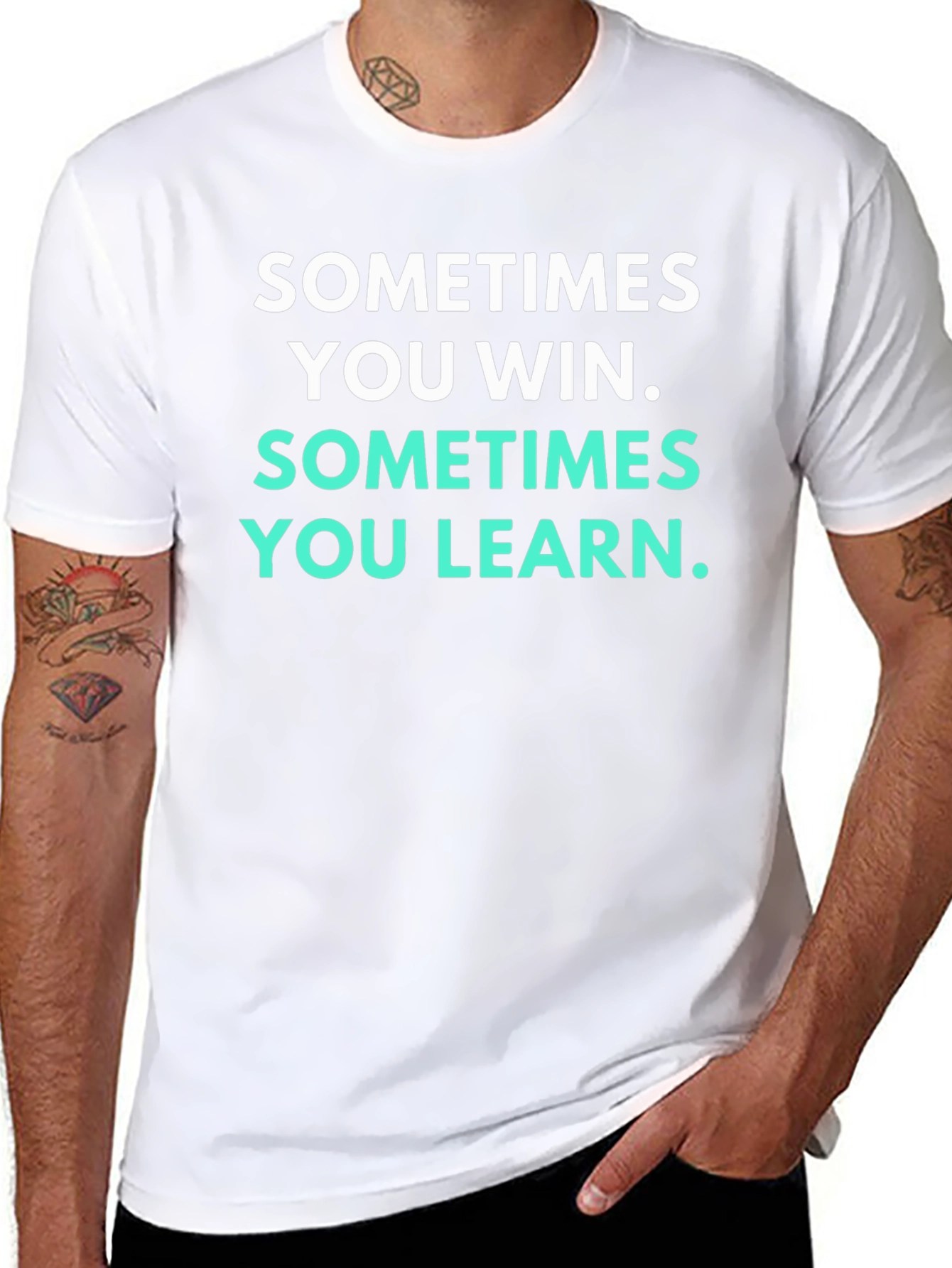 Motivational T-Shirt - Sometimes You Win Sometimes You Learn