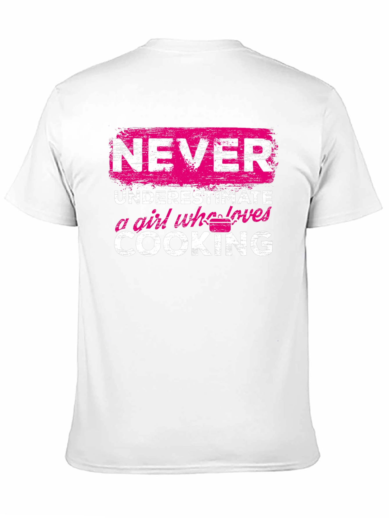 Never Underestimate a Girl Who Loves Cooking T-Shirt