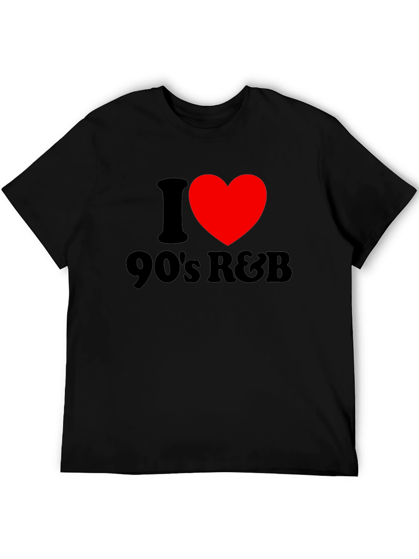 I Love 90s R&B Black T-Shirt