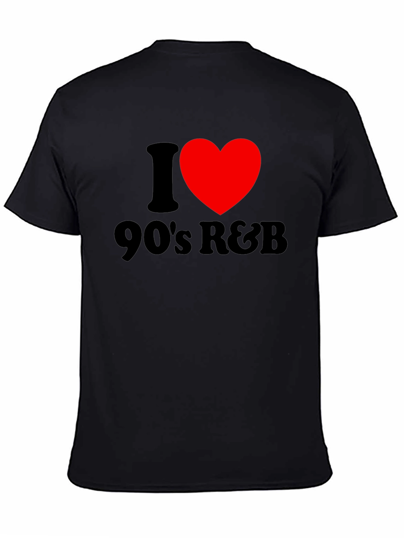 I Love 90s R&B Black T-Shirt