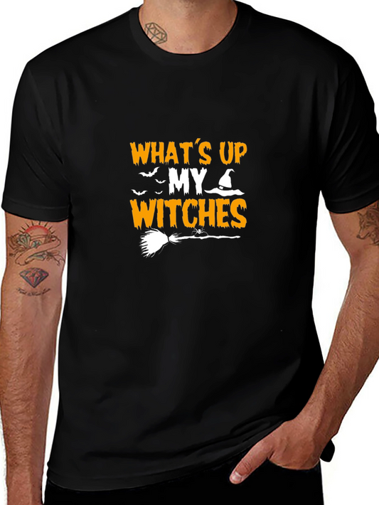 Whats Up My Witches Halloween T-Shirt