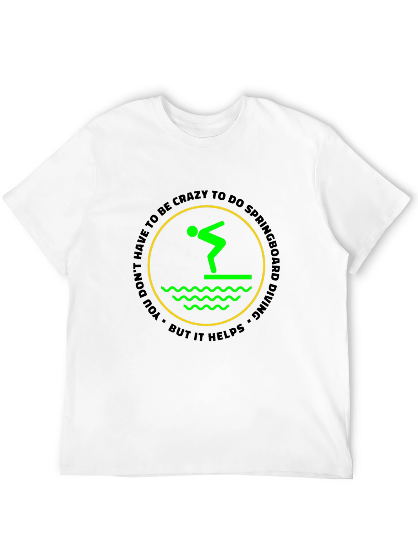 Crazy Springboard Diving T-Shirt