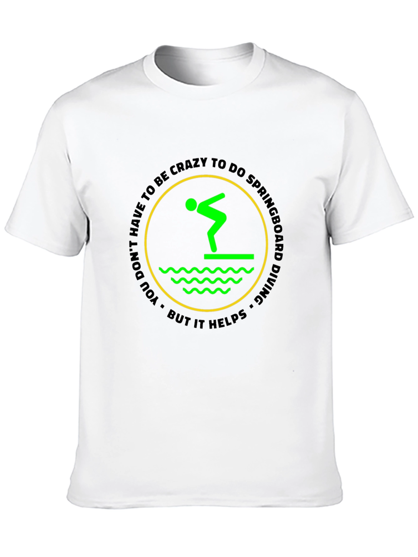 Crazy Springboard Diving T-Shirt