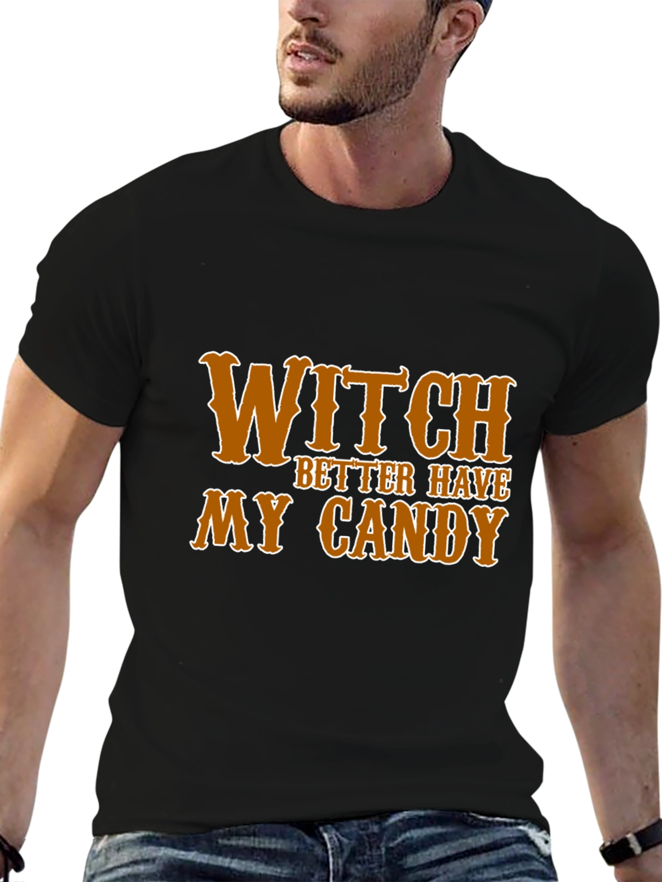 Witch Better Have My Candy Halloween T-Shirt