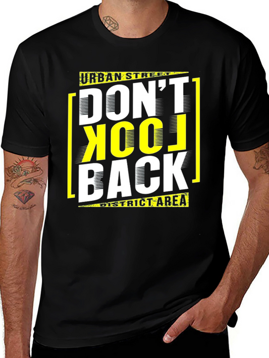 Urban Street Graphic Tee: Dont Look Back