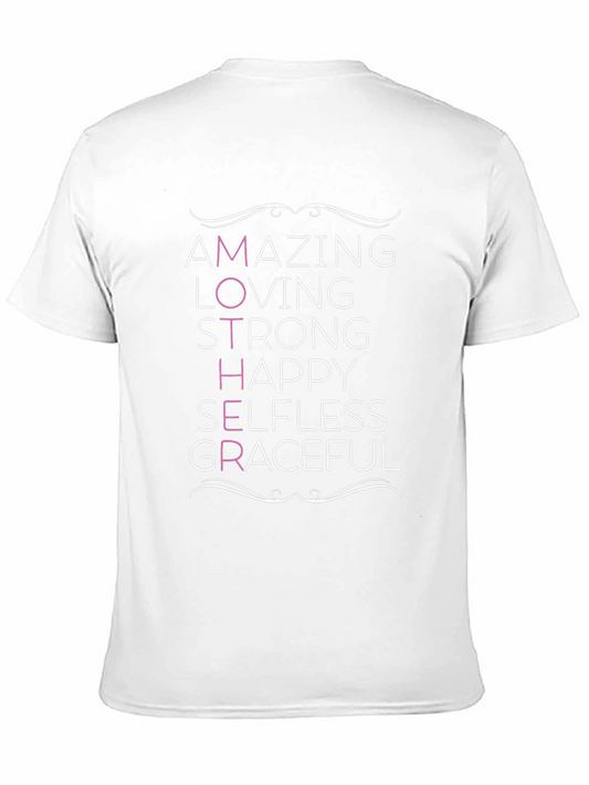 Amazing Mother T-Shirt - Loving Strong Happy Graceful