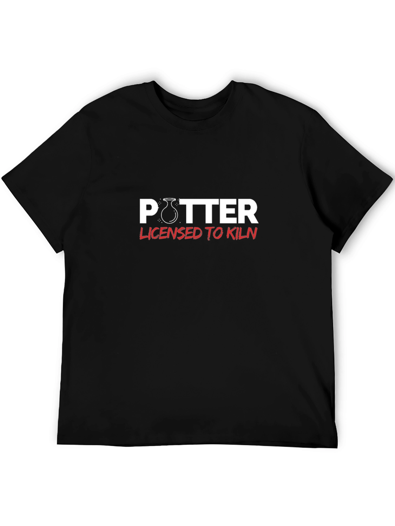 Potter Licensed To Kiln - Funny Pottery T-Shirt