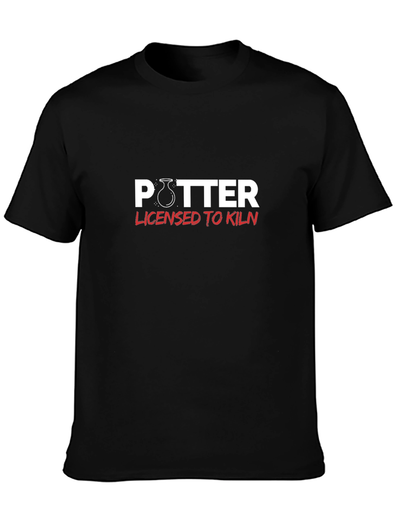Potter Licensed To Kiln - Funny Pottery T-Shirt