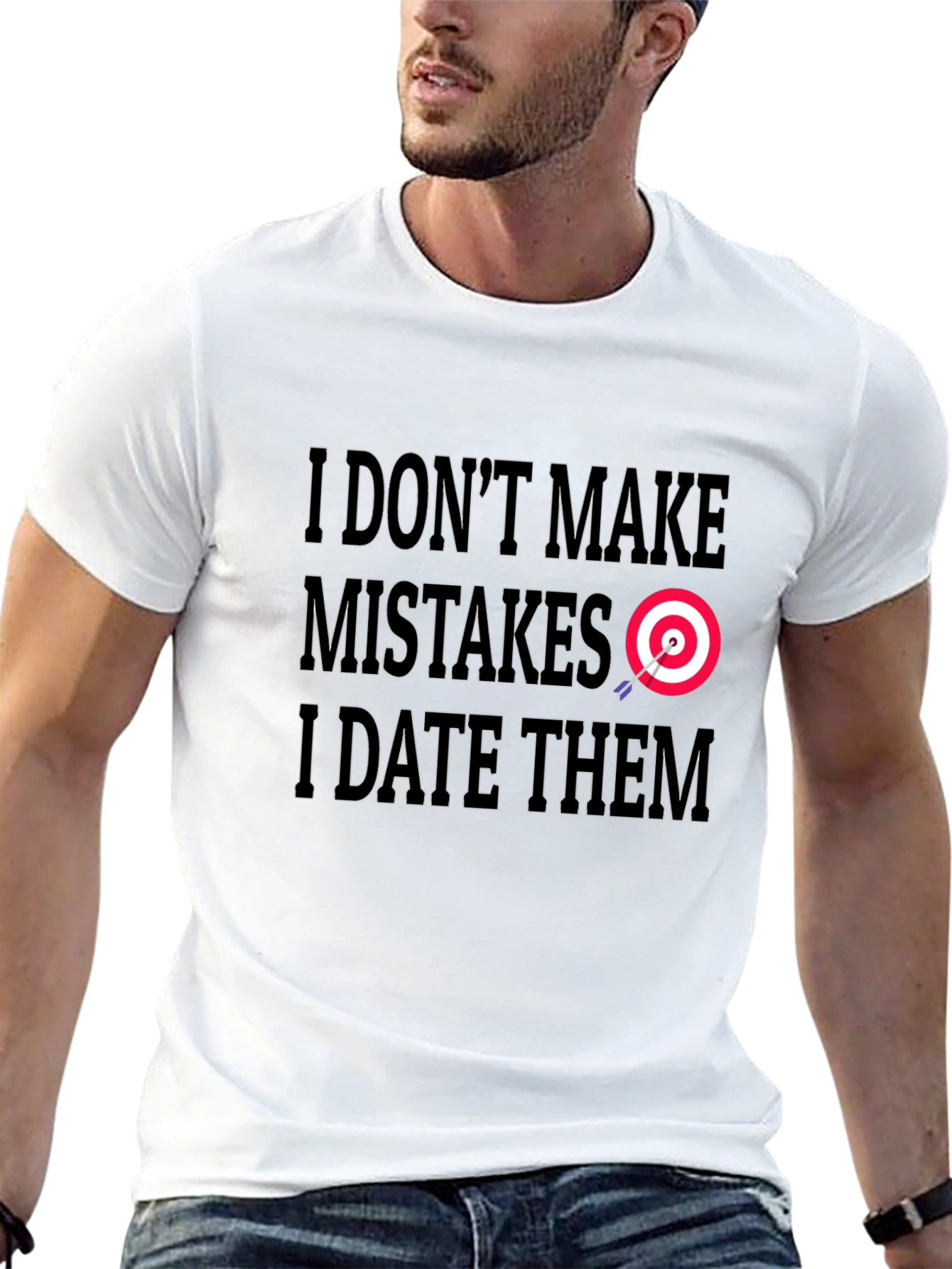 I Dont Make Mistakes I Date Them Graphic Tee