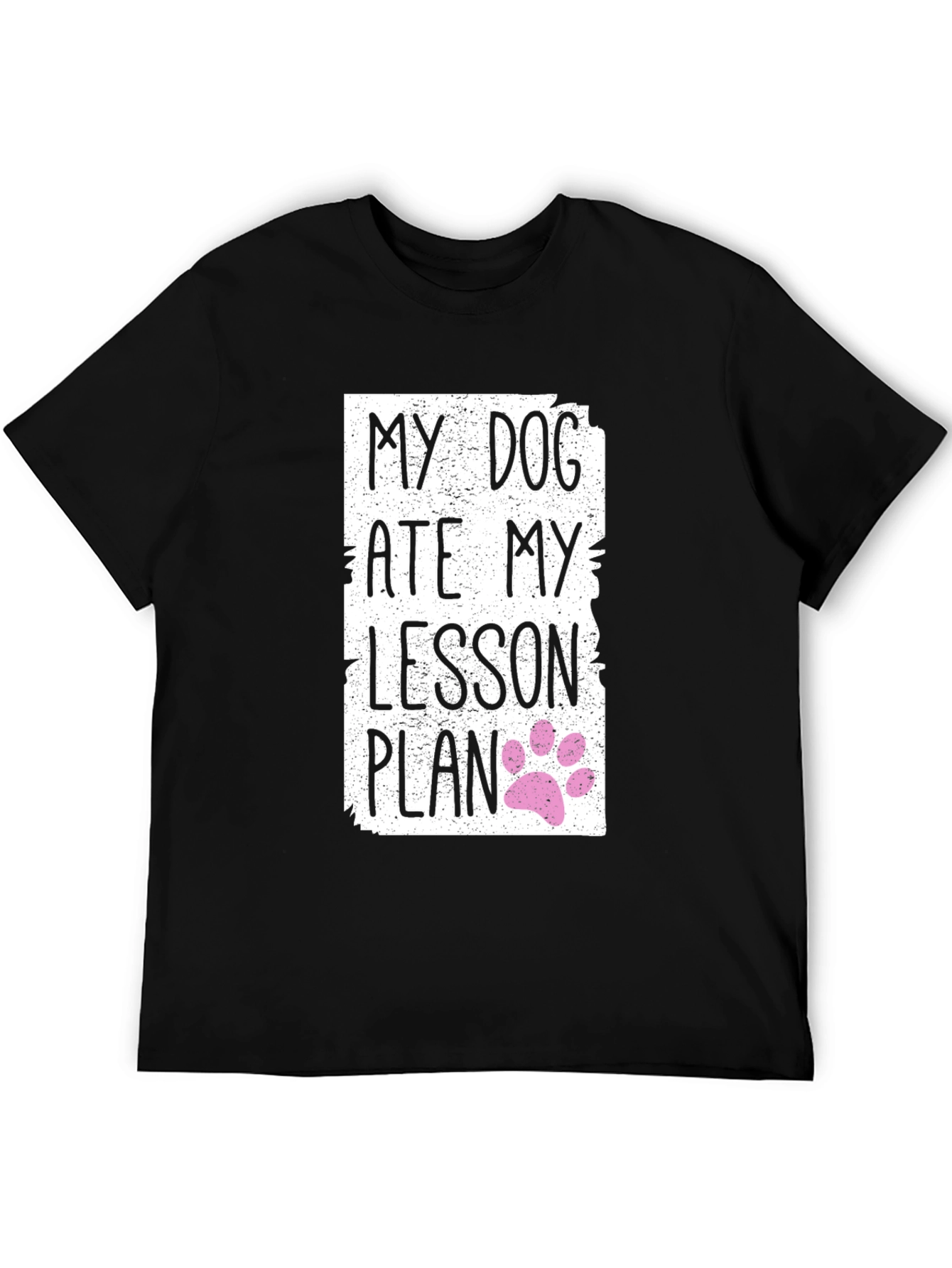 My Dog Ate My Lesson Plan T-Shirt