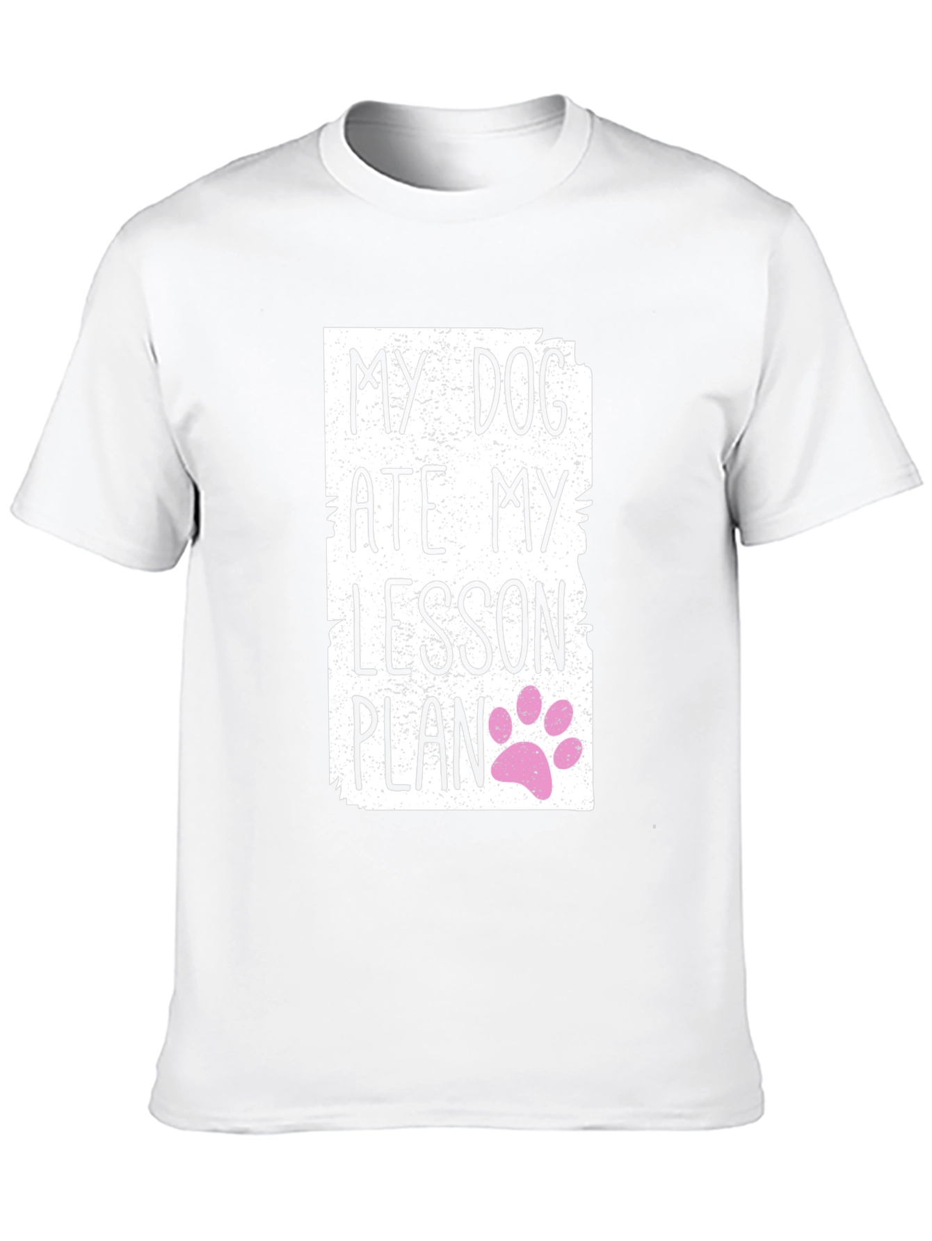 My Dog Ate My Lesson Plan T-Shirt