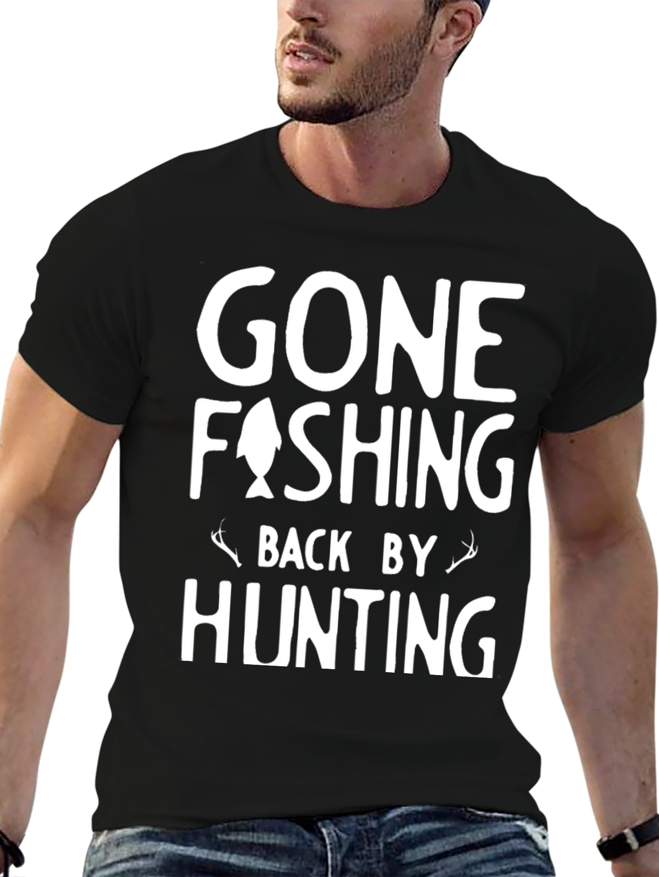 Gone Fishing Back By Hunting Graphic Tee