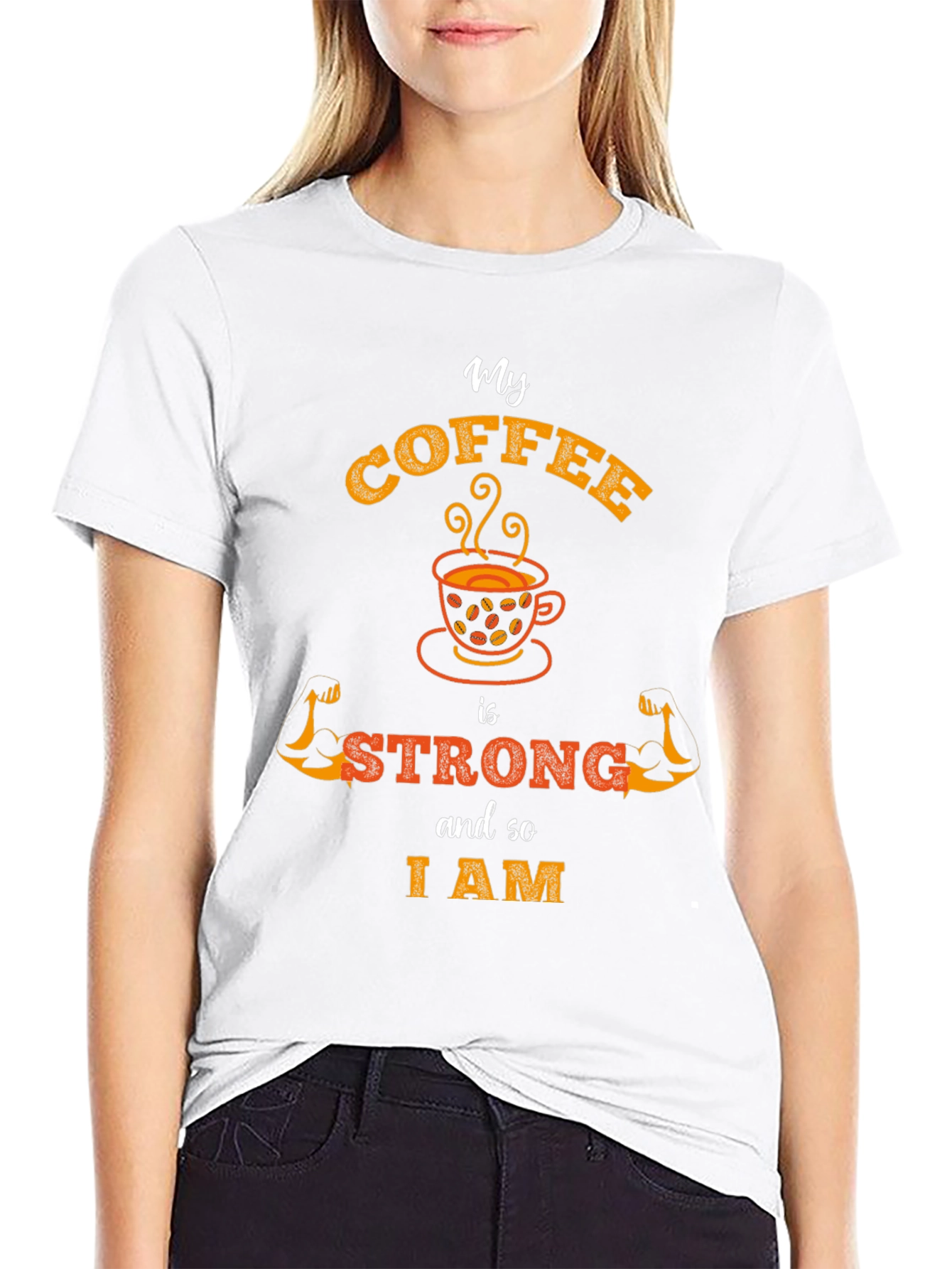 My Coffee is Strong T-Shirt