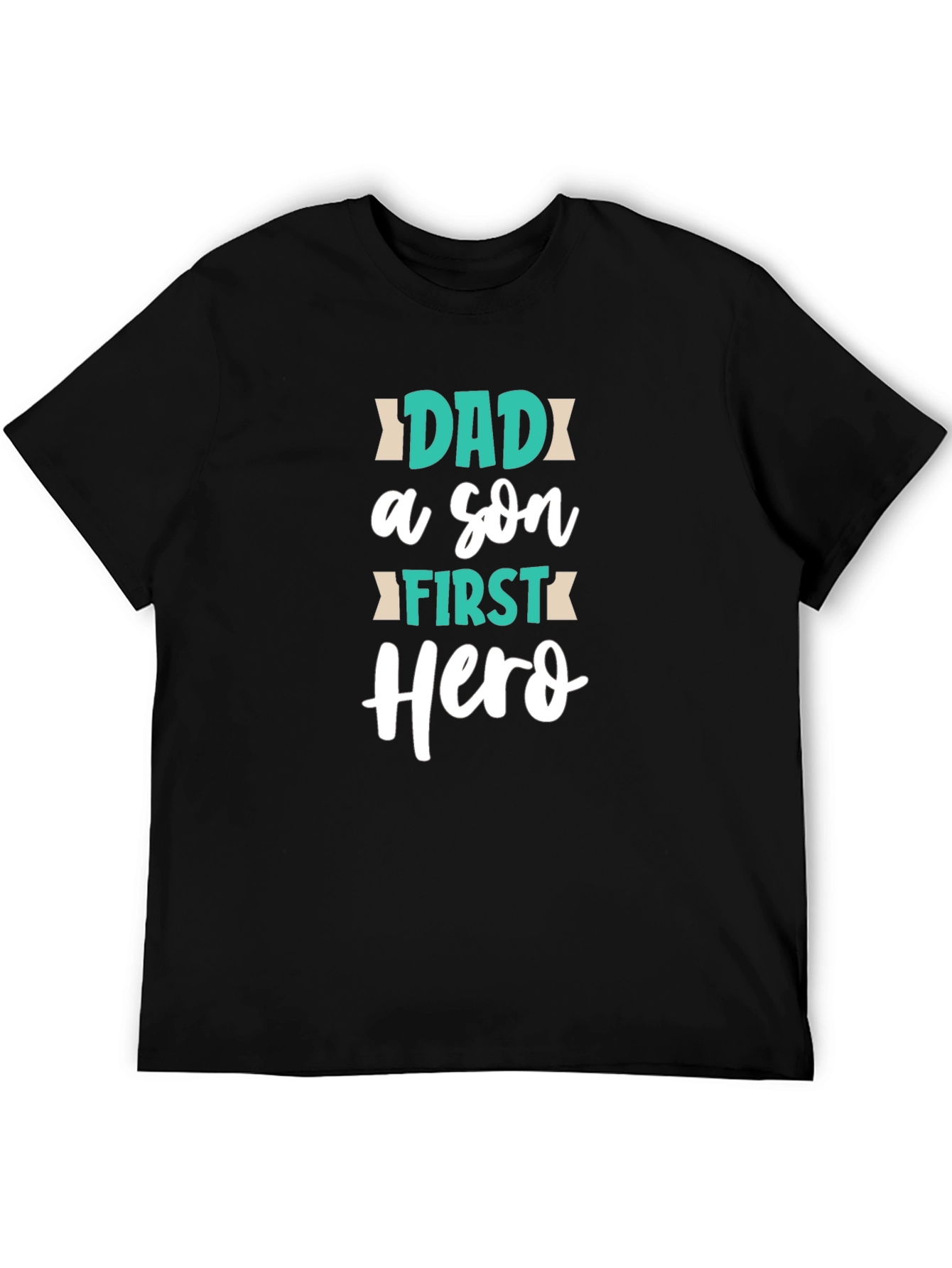 Dad First Hero T-Shirt