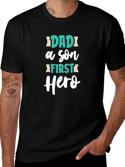 Dad First Hero T-Shirt