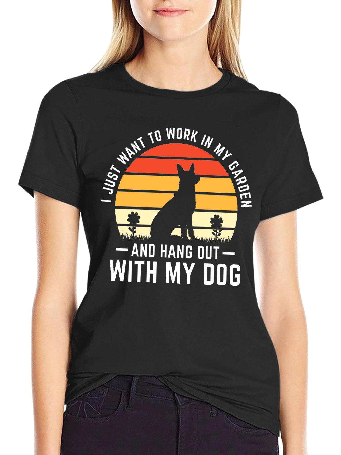 Dog Lover T-Shirt: Work in My Garden