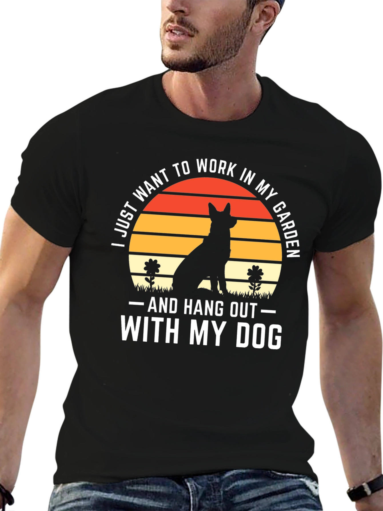 Dog Lover T-Shirt: Work in My Garden