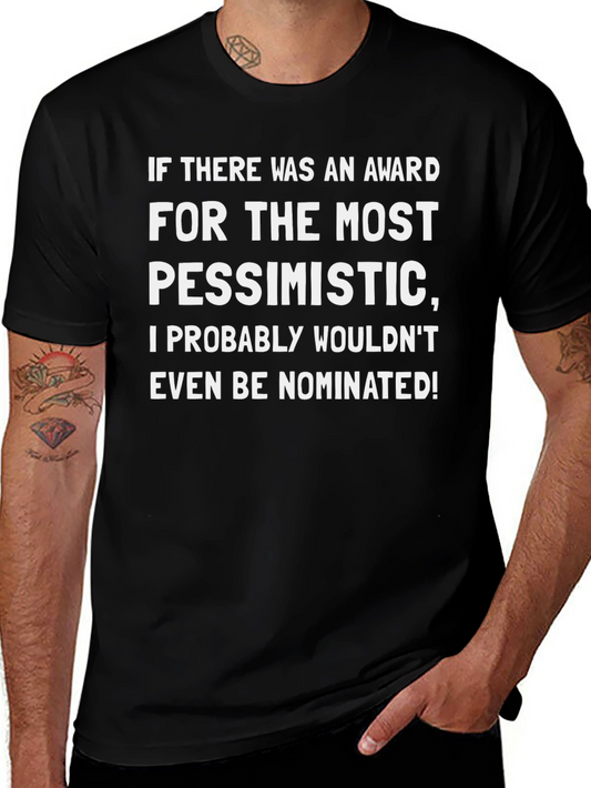 Pessimistic Award T-Shirt - Funny Sarcastic Tee