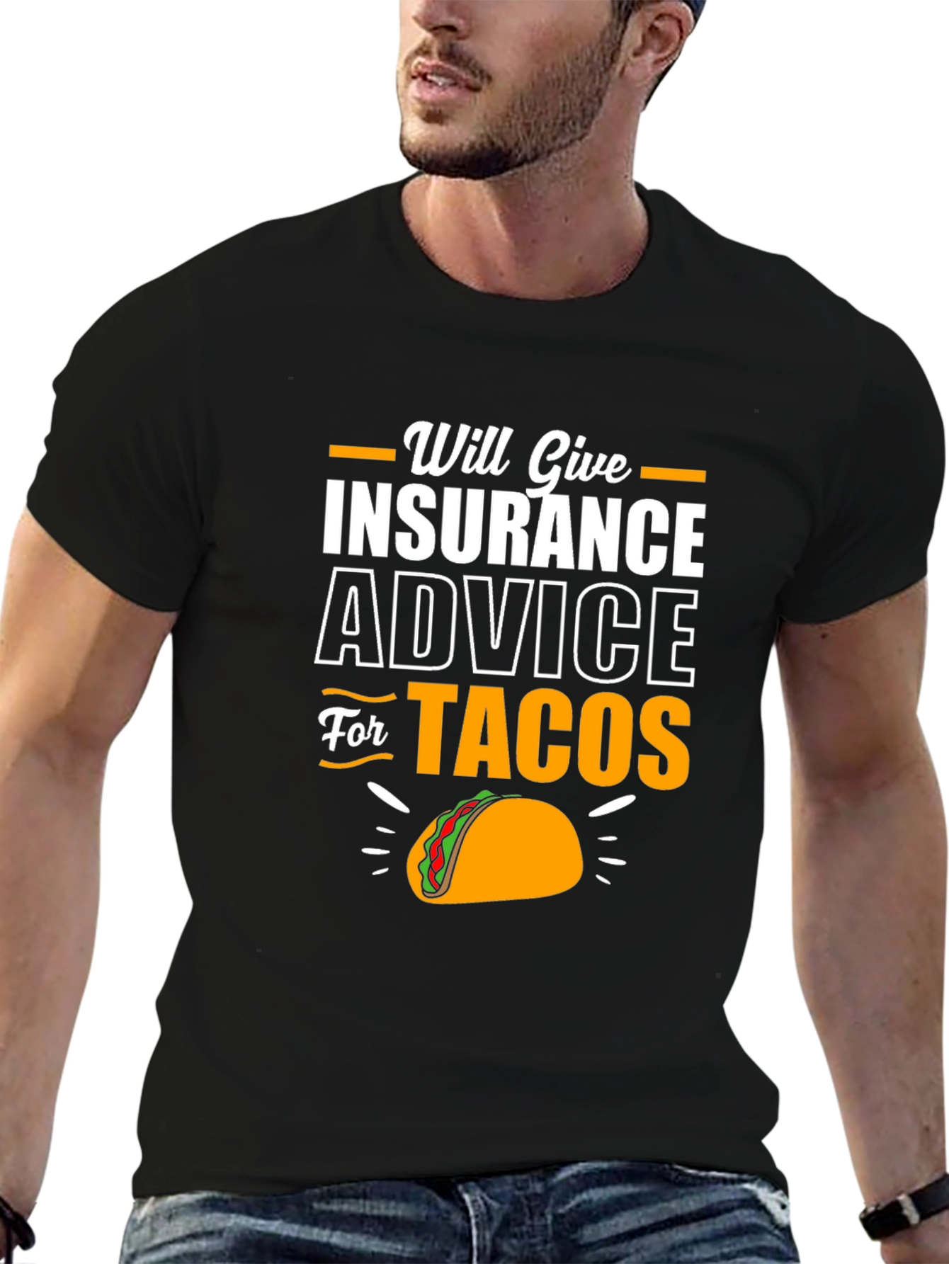 Insurance Advice for Tacos Funny T-Shirt