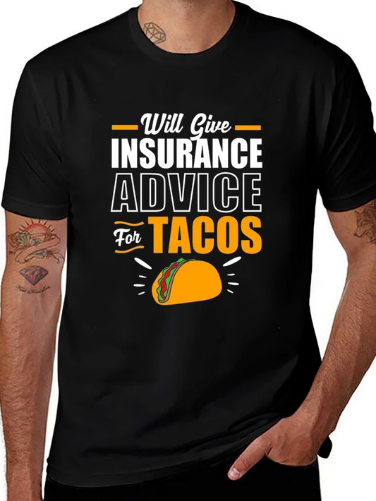 Insurance Advice for Tacos Funny T-Shirt
