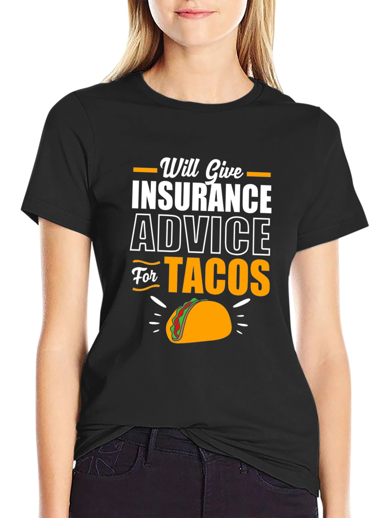 Insurance Advice for Tacos Funny T-Shirt