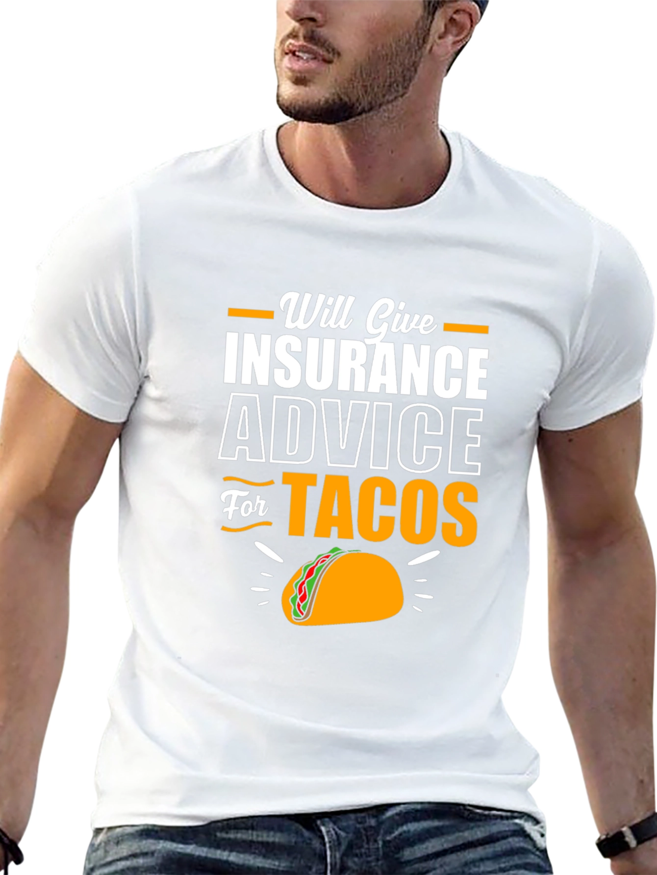 Insurance Advice for Tacos Funny T-Shirt