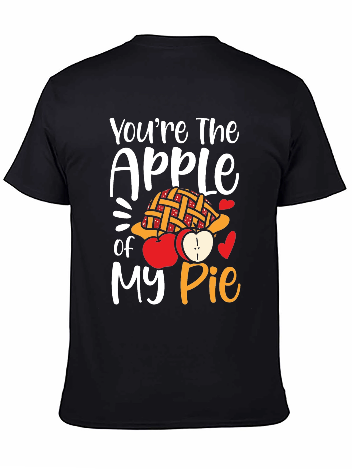Youre the Apple of My Pie Graphic T-Shirt