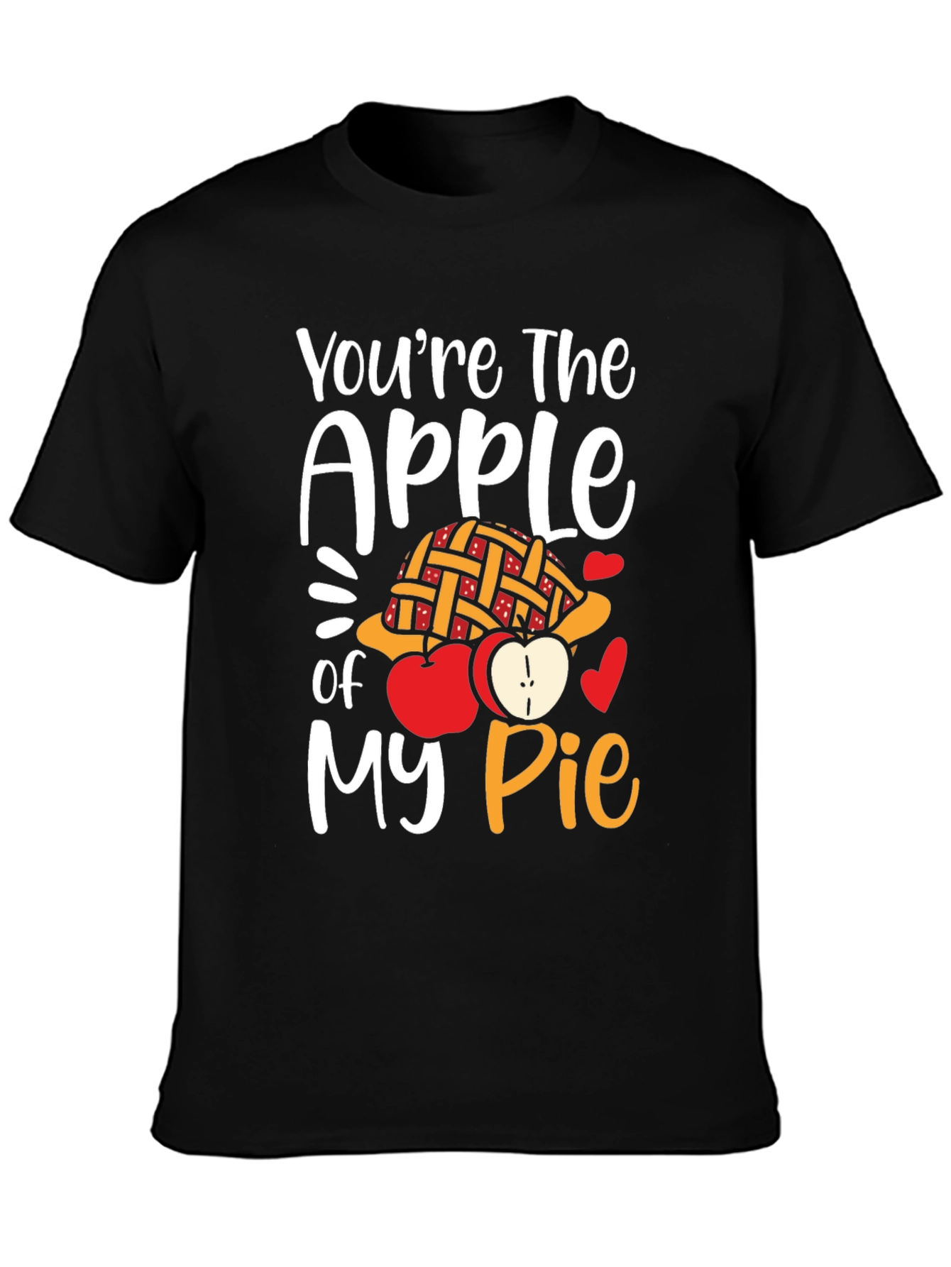 Youre the Apple of My Pie Graphic T-Shirt