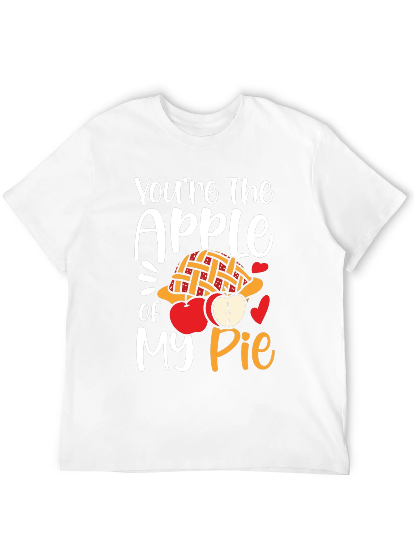 Youre the Apple of My Pie Graphic T-Shirt
