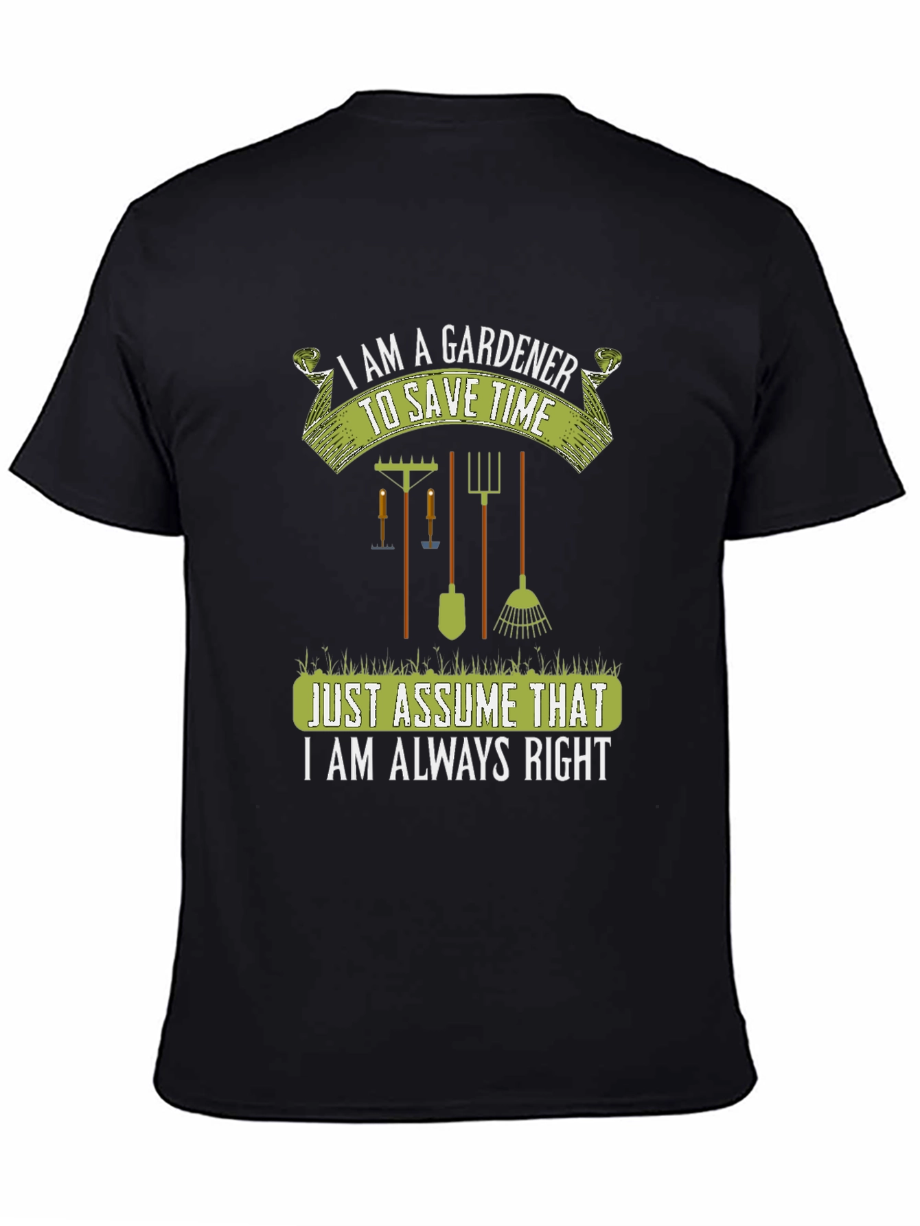 Gardener Always Right Graphic Tee - Black
