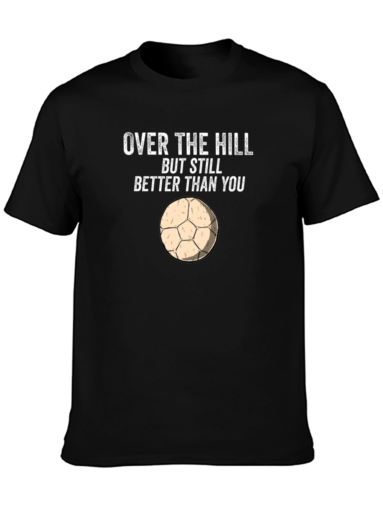 Over The Hill Soccer T-Shirt