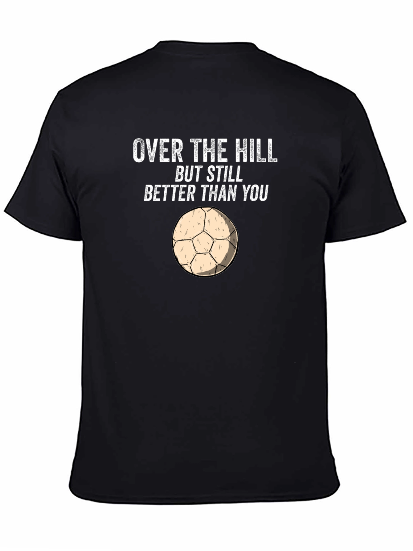 Over The Hill Soccer T-Shirt
