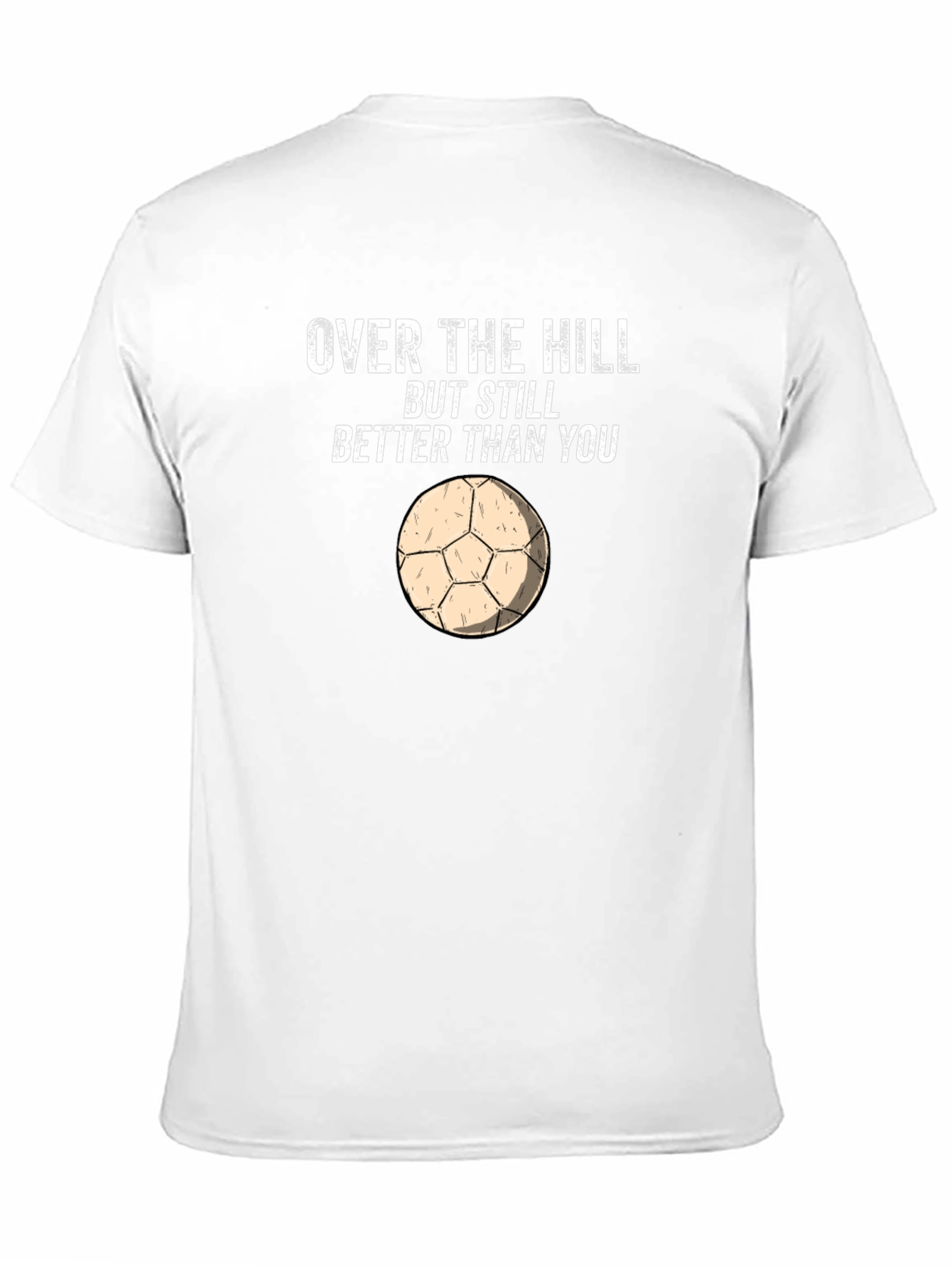 Over The Hill Soccer T-Shirt