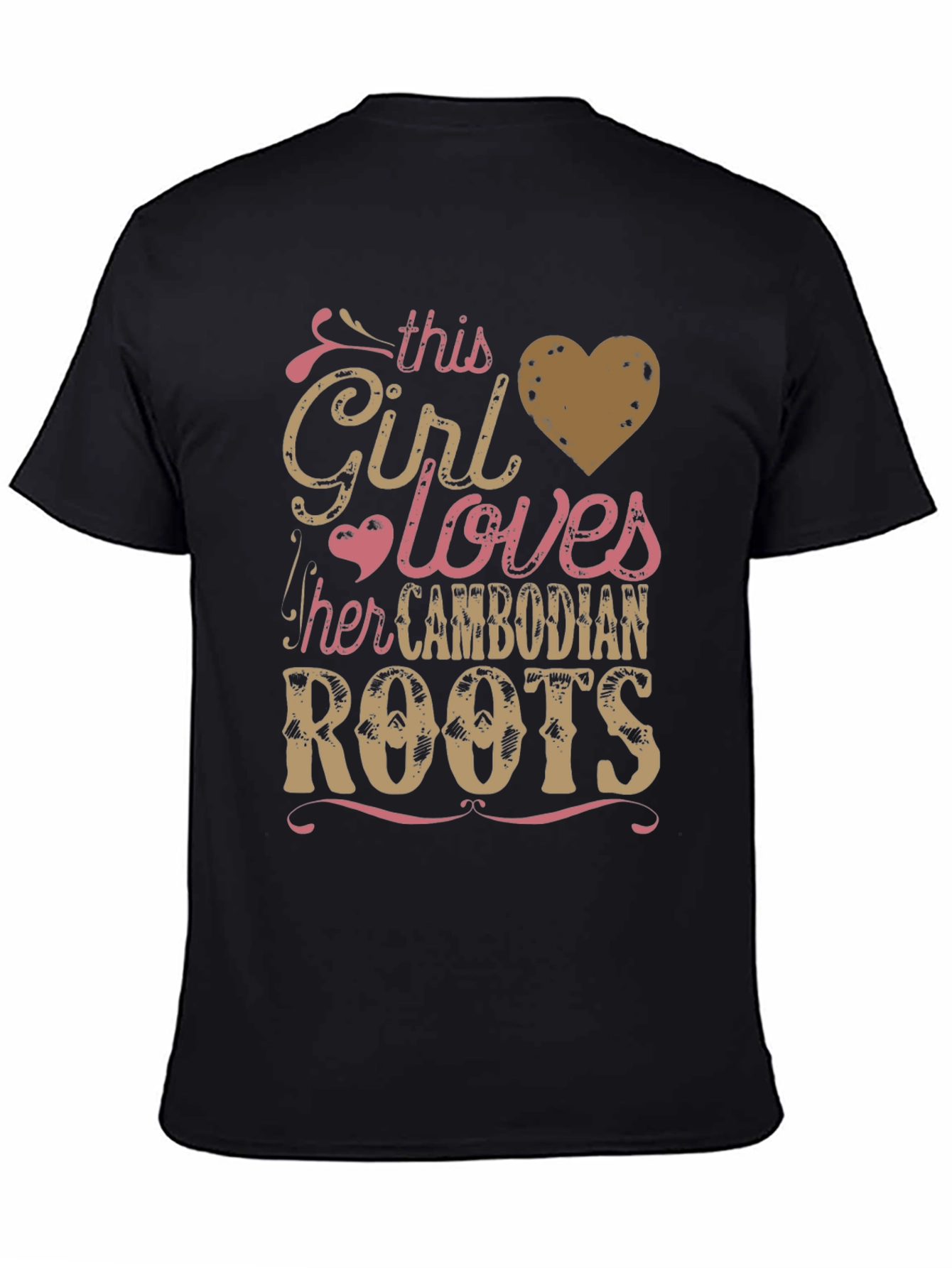 Girl Loves Cambodian Roots T-Shirt