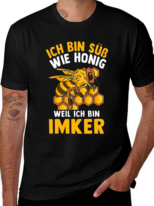 Ich Bin Suss Wie Honig Funny Beekeeper T-Shirt