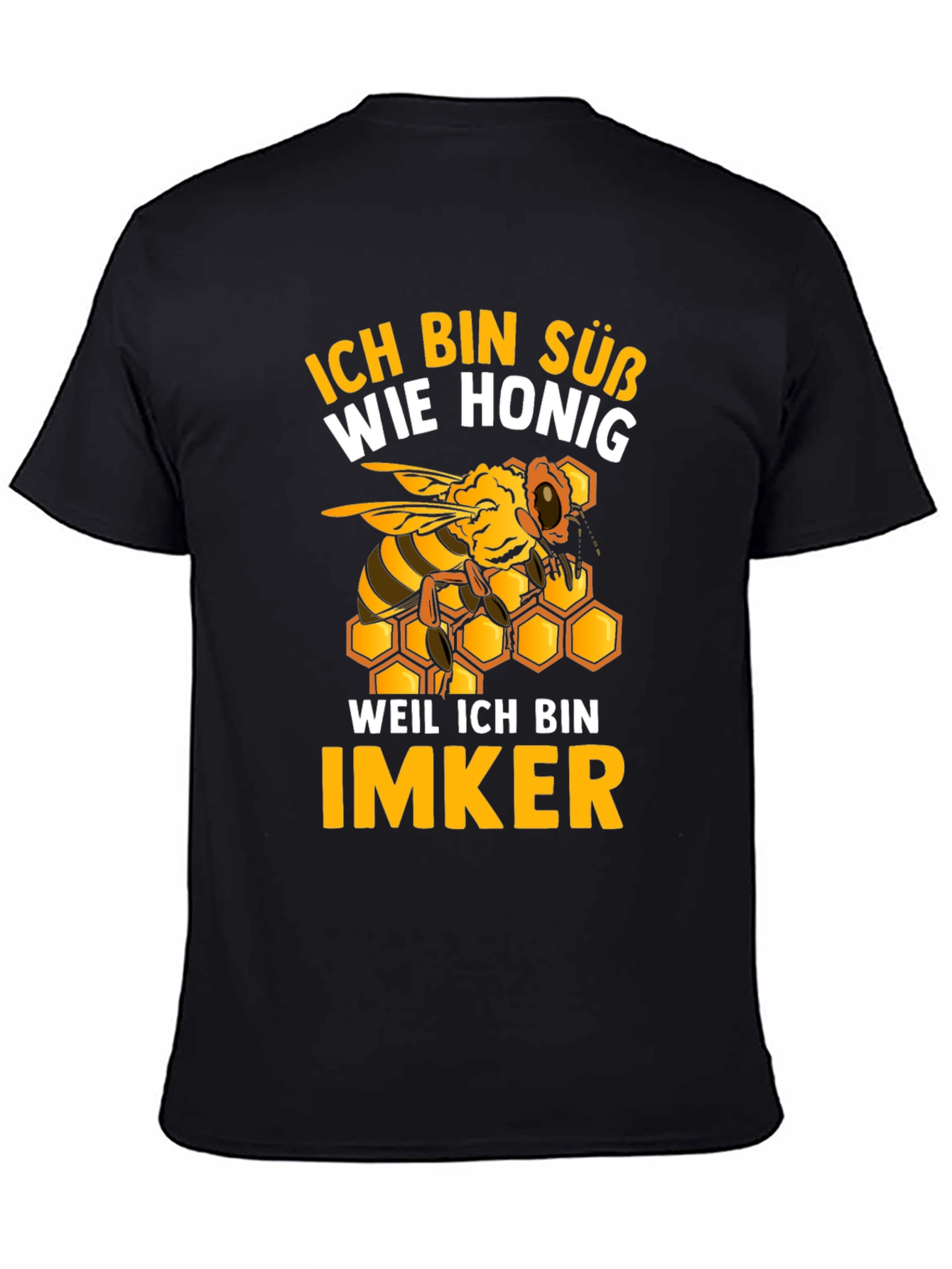Ich Bin Suss Wie Honig Funny Beekeeper T-Shirt