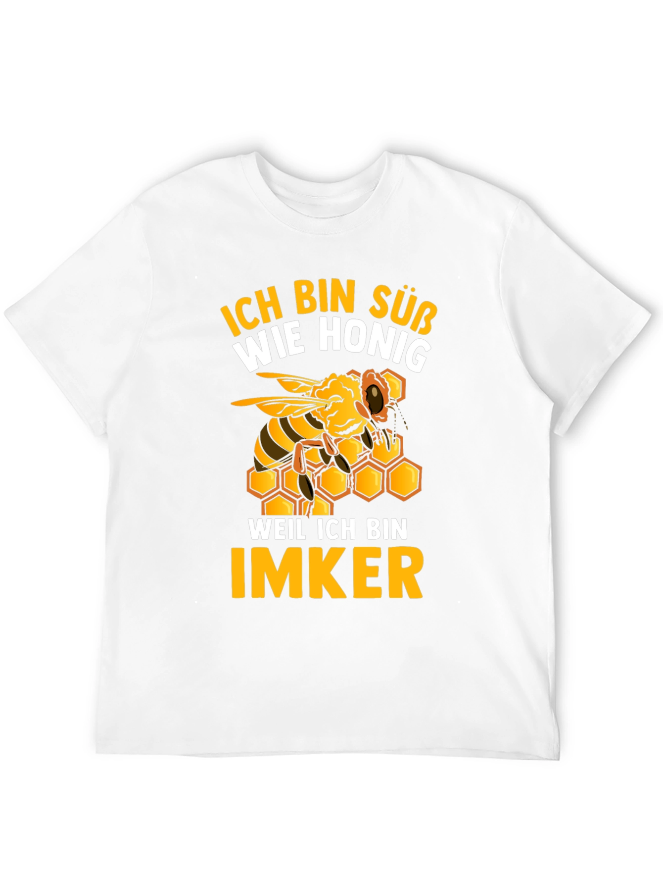 Ich Bin Suss Wie Honig Funny Beekeeper T-Shirt